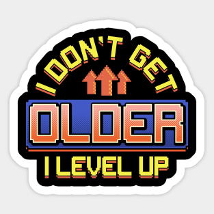 I Don't Get Older I Level Up Gamer Birthday Gaming Sticker